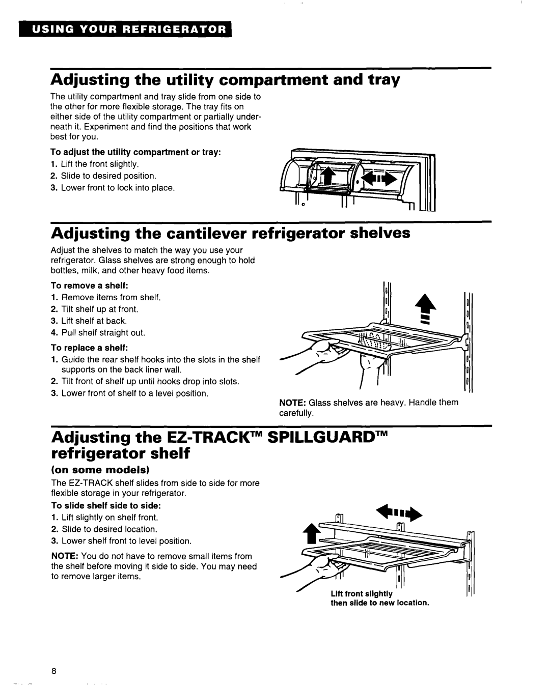 Whirlpool 2184589 warranty Adjusting the utility compartment and tray, Adjusting the cantilever refrigerator shelves 