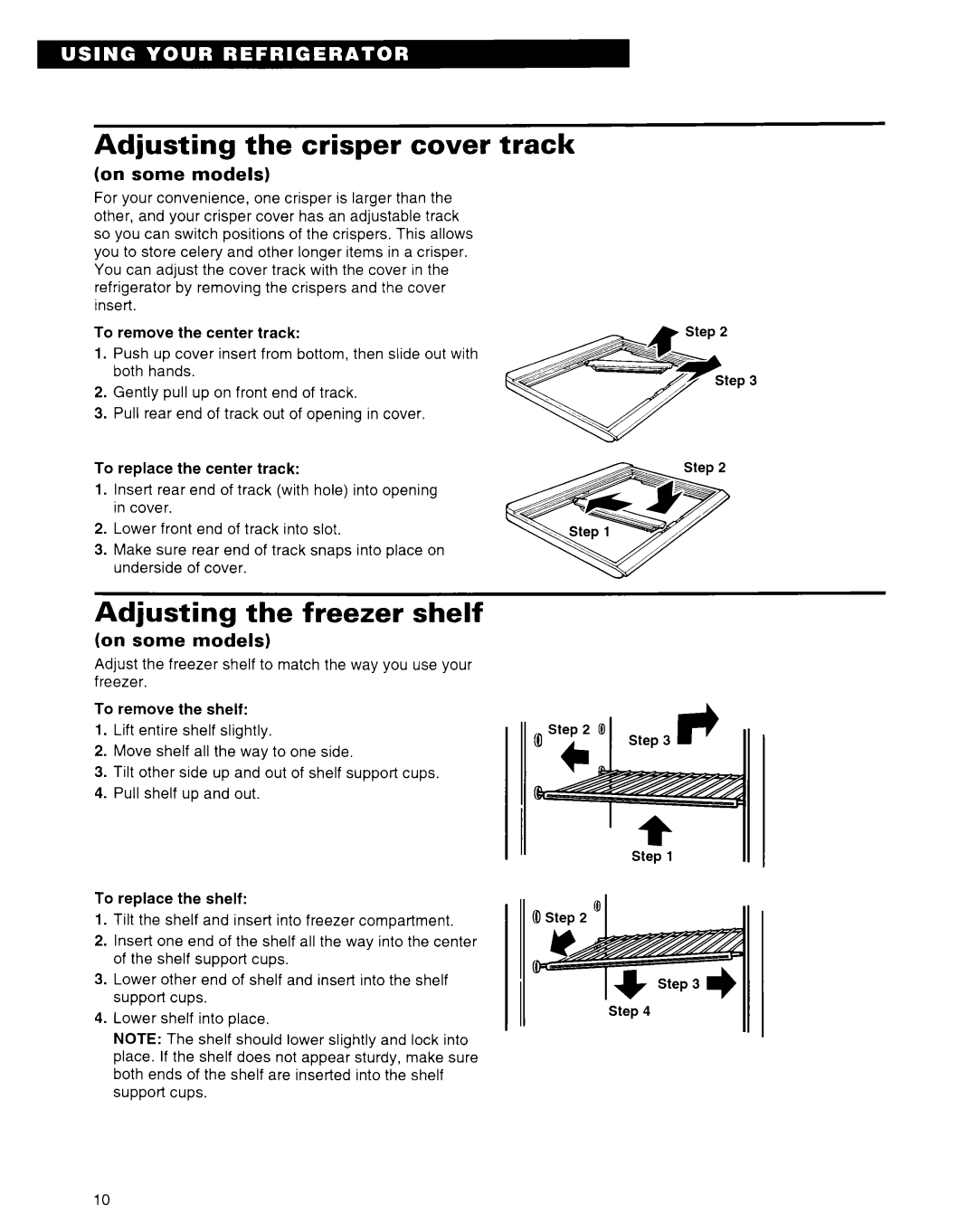 Whirlpool 2184591 warranty Adjusting the crisper cover track, Adjusting the freezer shelf 