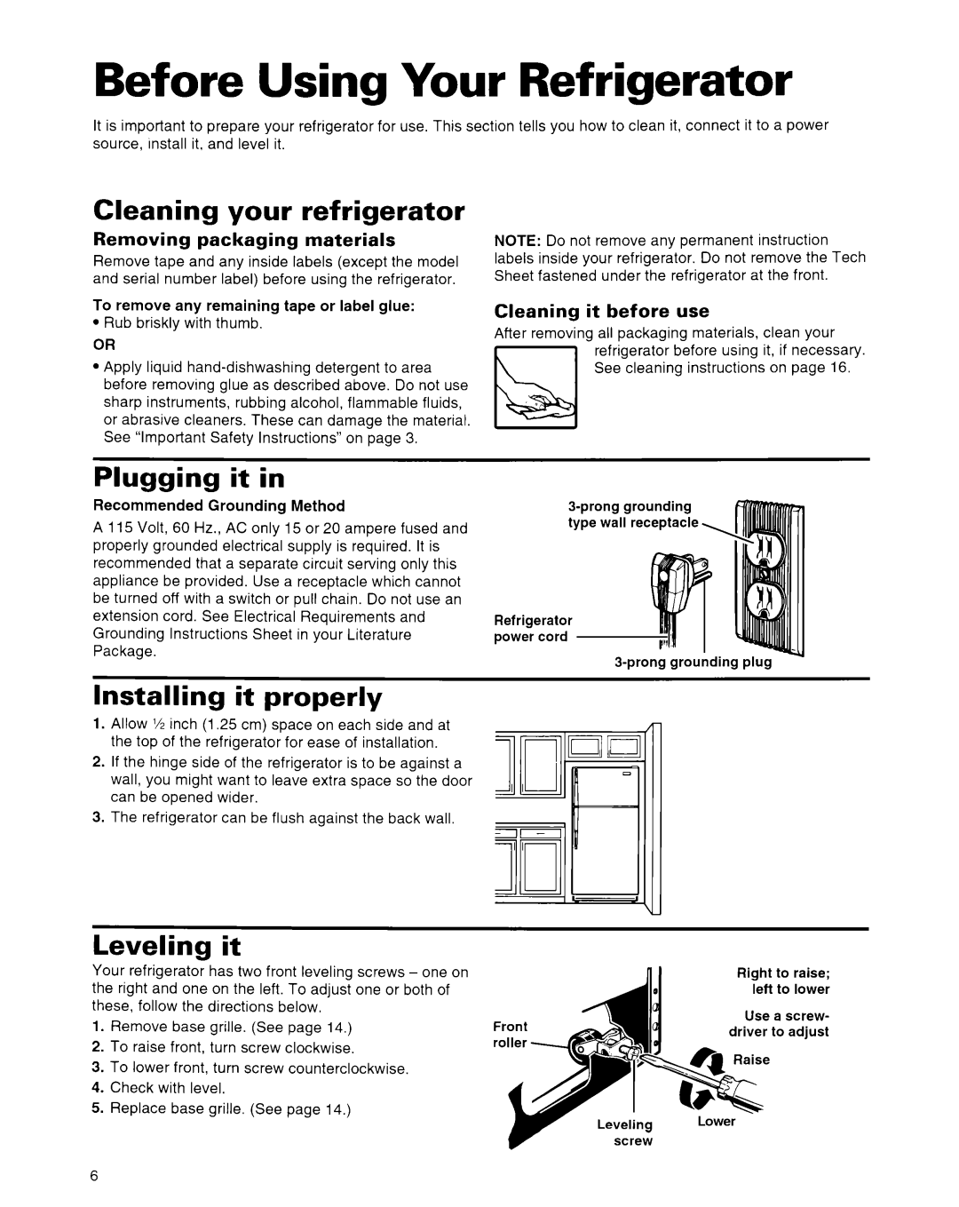 Whirlpool 2184591 warranty Before Using Your Refrigerator, Cleaning your refrigerator, Plugging it, Installing it properly 