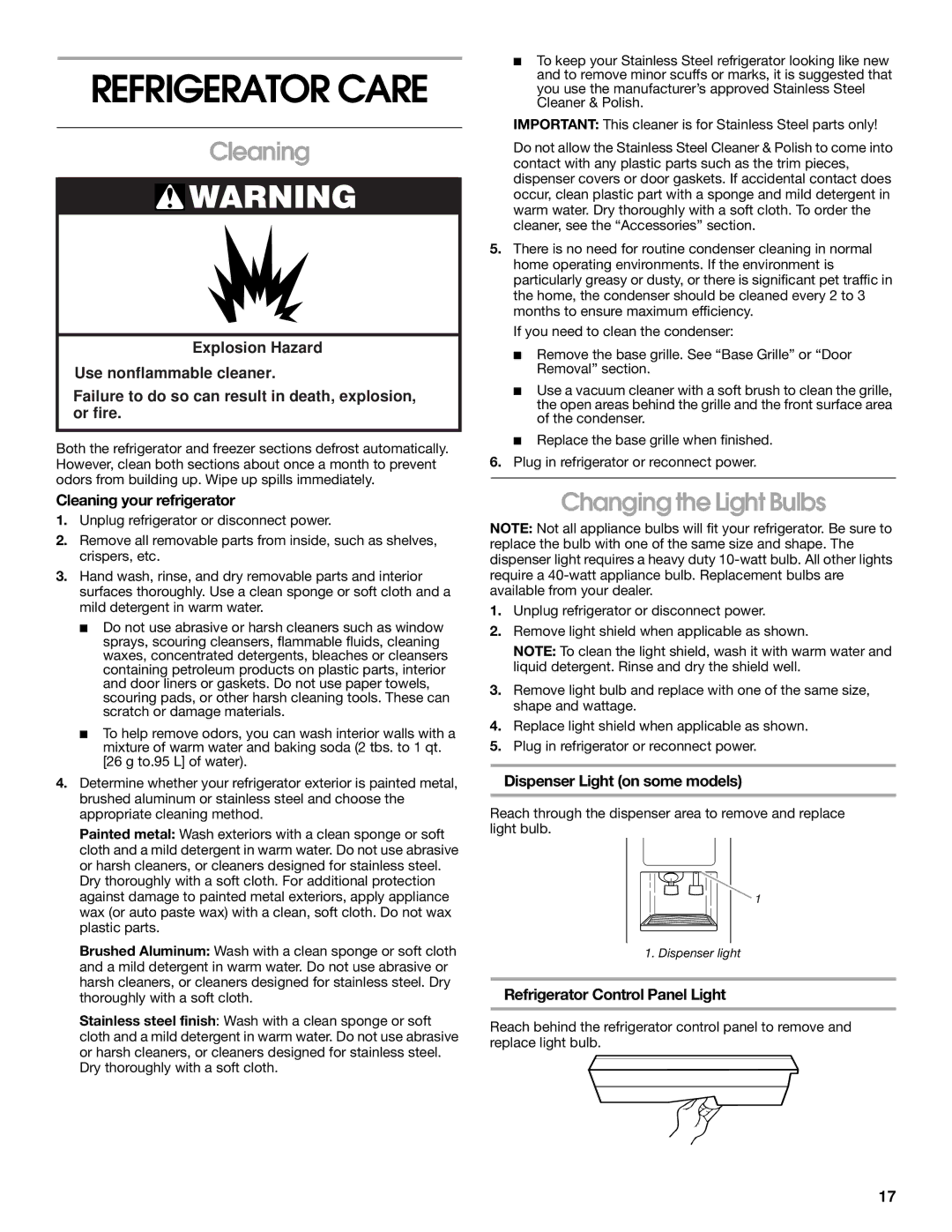 Whirlpool 2188766 manual Changing the Light Bulbs, Cleaning your refrigerator, Dispenser Light on some models 