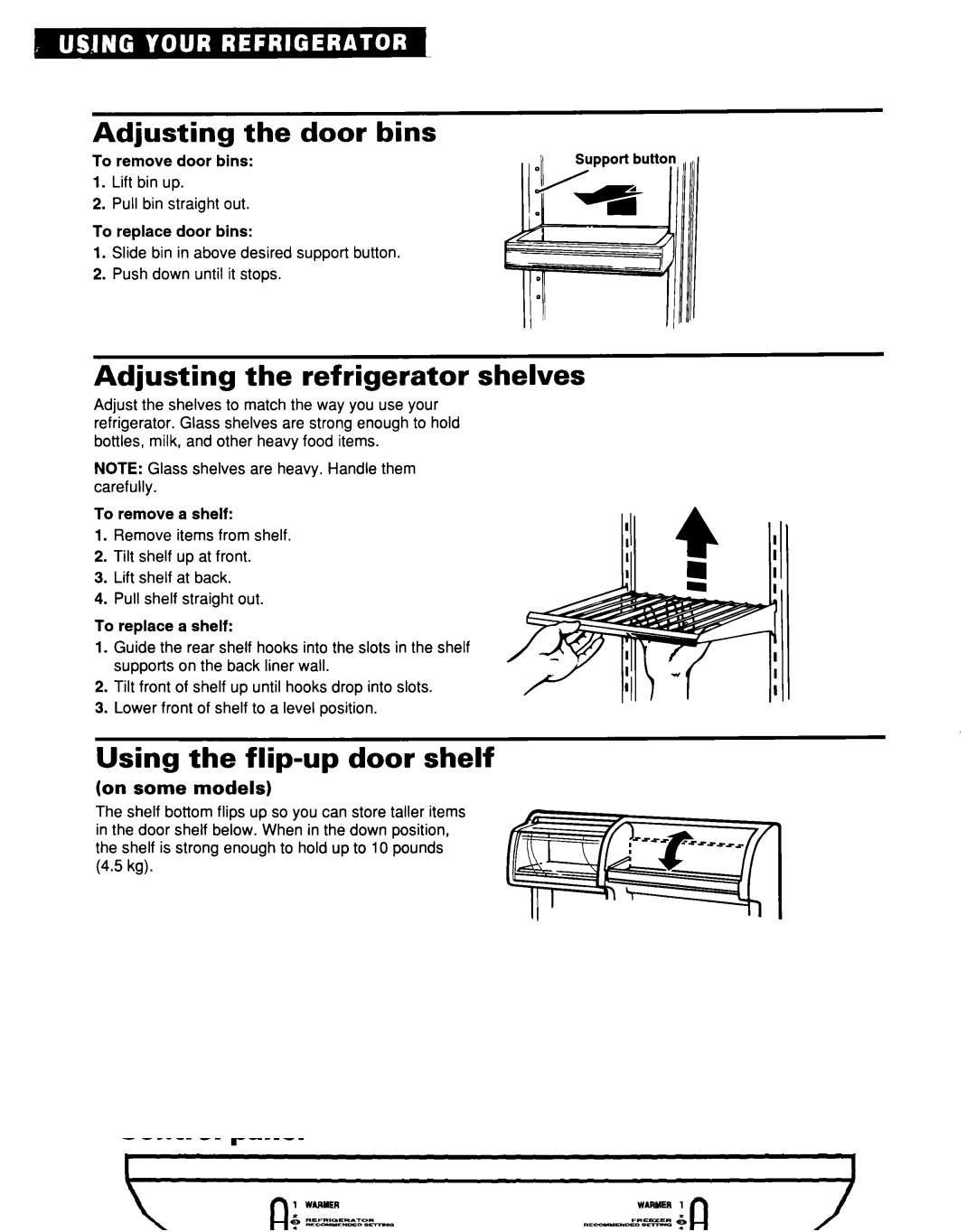 Whirlpool 2193496 warranty Adjusting the door bins, Adjusting the refrigerator shelves, Using the flip-up door shelf 