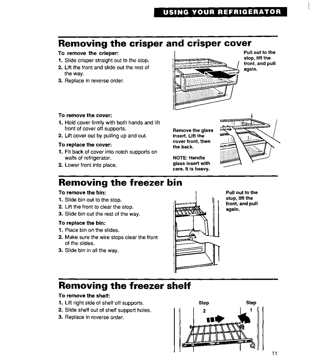 Whirlpool 2194182 warranty Removing the crisper, Crisper cover, Removing the freezer bin, Freezer Shelf 