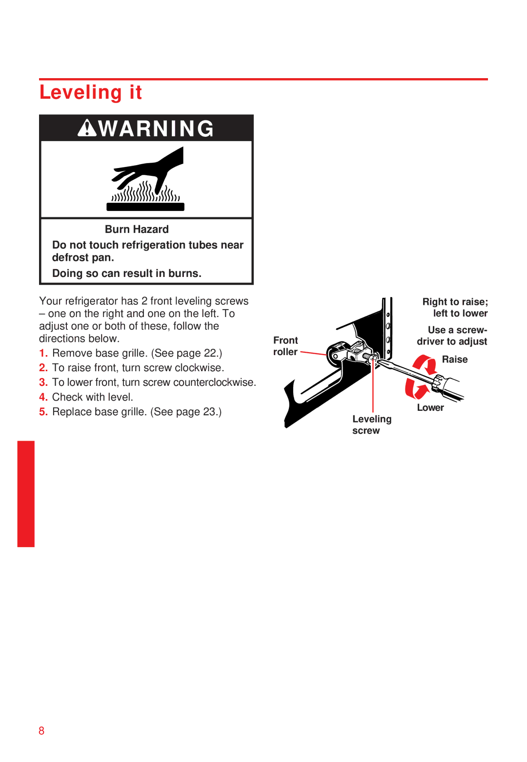 Whirlpool 2195258 manual Leveling it 