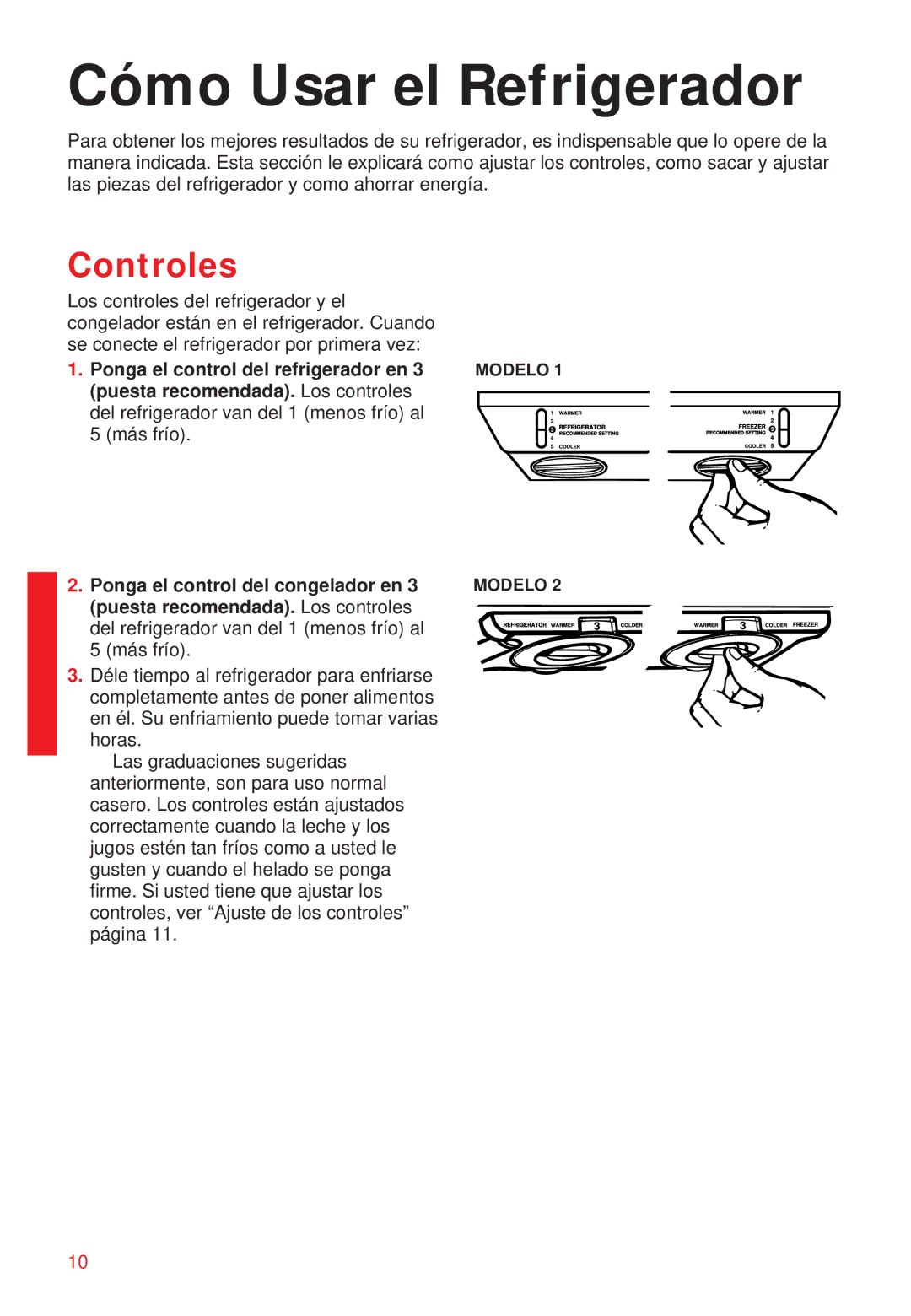 Whirlpool 2195258 manual Cómo Usar el Refrigerador, Controles 