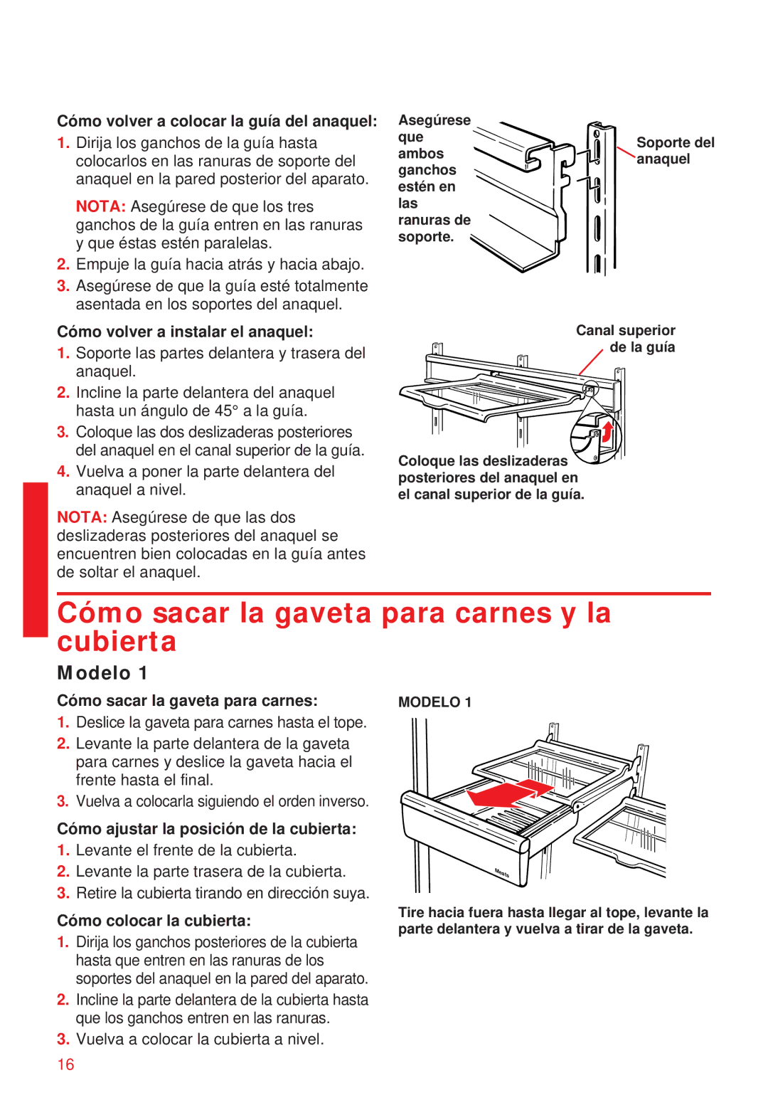 Whirlpool 2195258 manual Cómo sacar la gaveta para carnes y la cubierta, Modelo 