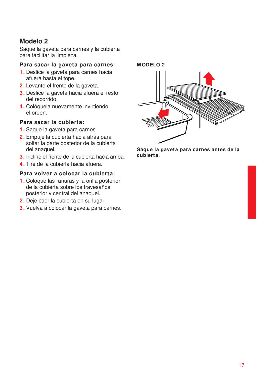 Whirlpool 2195258 manual Para sacar la gaveta para carnes, Para sacar la cubierta, Para volver a colocar la cubierta 