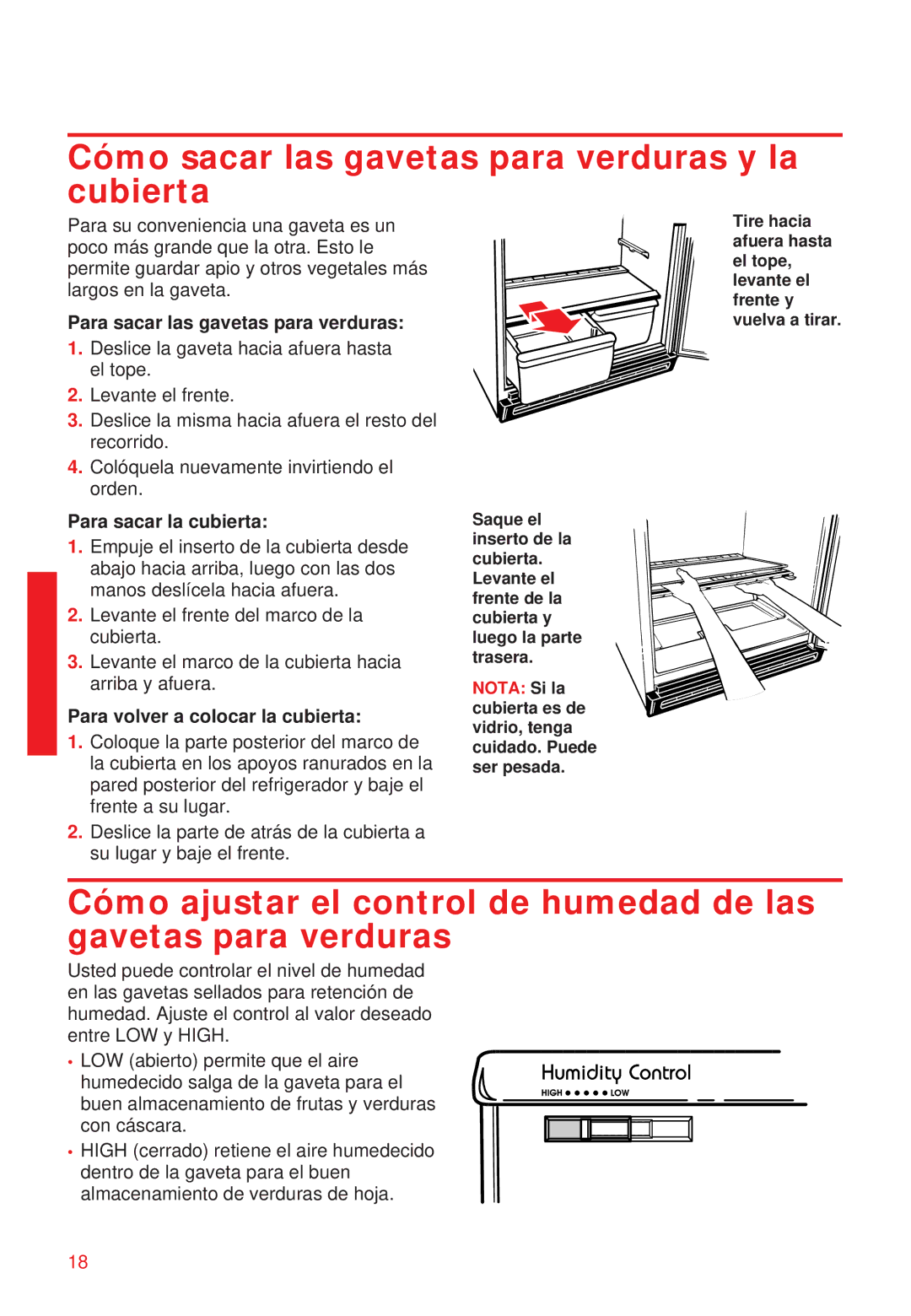 Whirlpool 2195258 manual Cómo sacar las gavetas para verduras y la cubierta, Para sacar las gavetas para verduras 