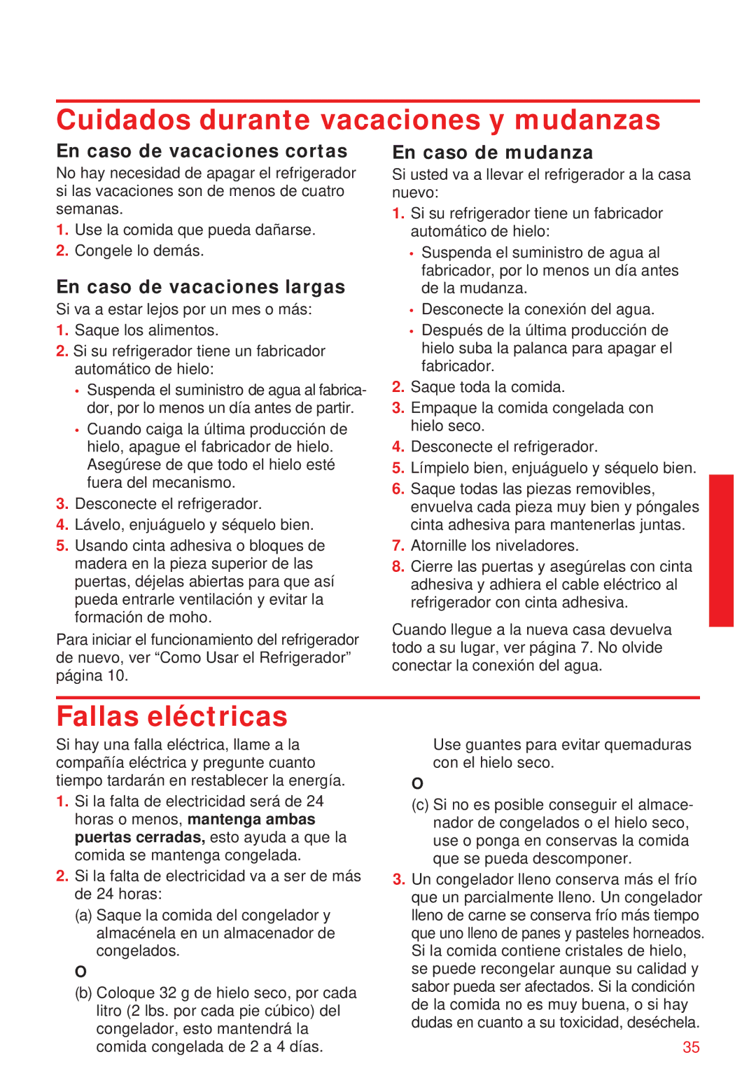 Whirlpool 2195258 manual Cuidados durante vacaciones y mudanzas, Fallas eléctricas, En caso de vacaciones cortas 