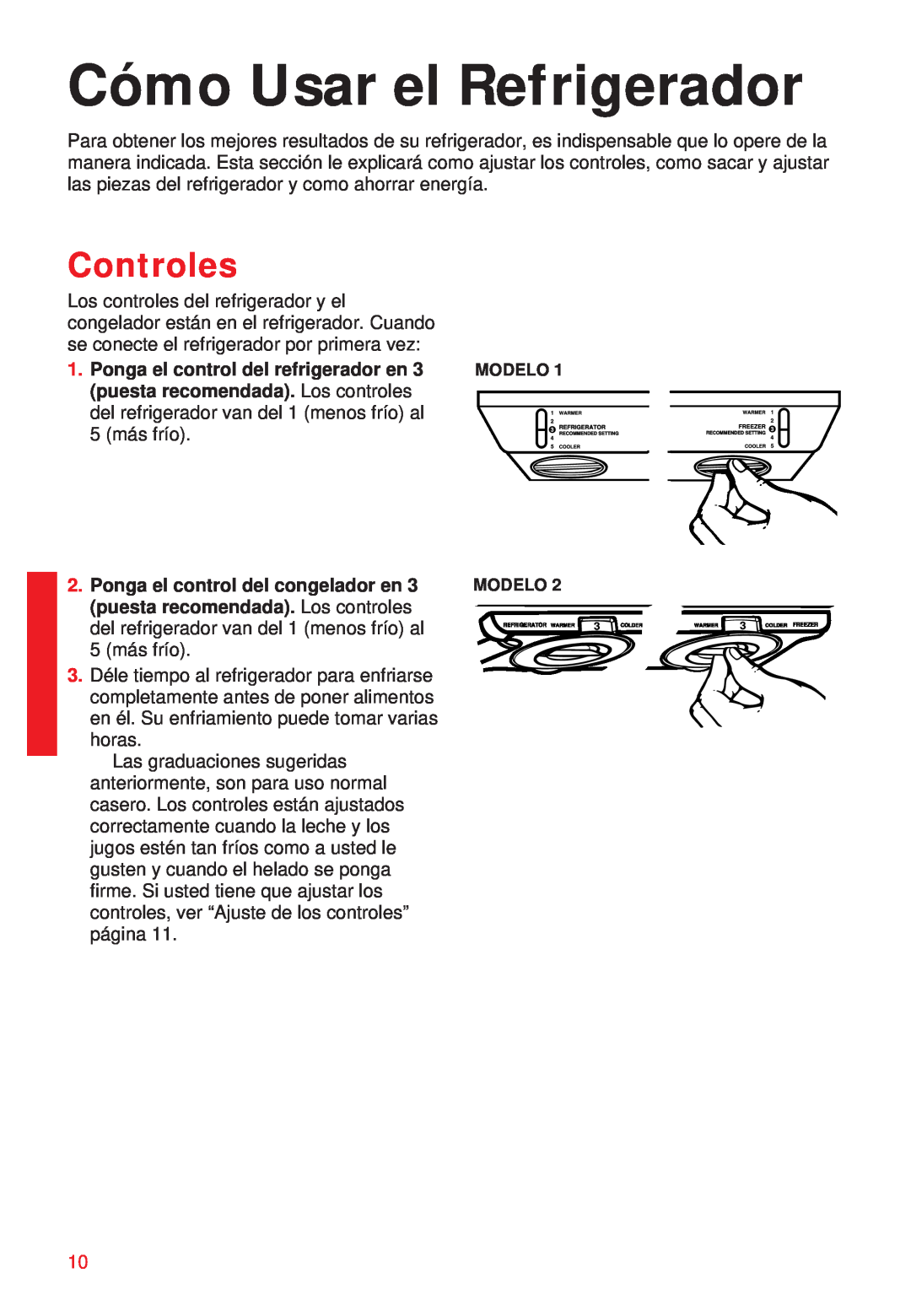Whirlpool 2195258 manual Cómo Usar el Refrigerador, Controles 