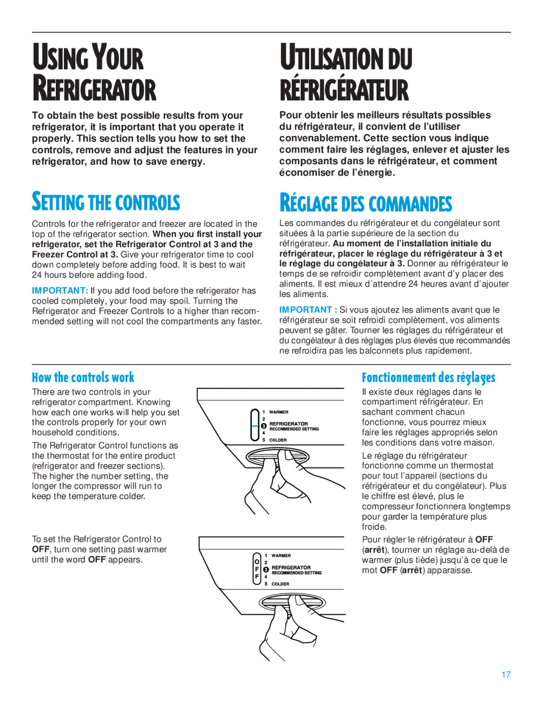 Whirlpool 2195385 manual Using Your, How the controls work 