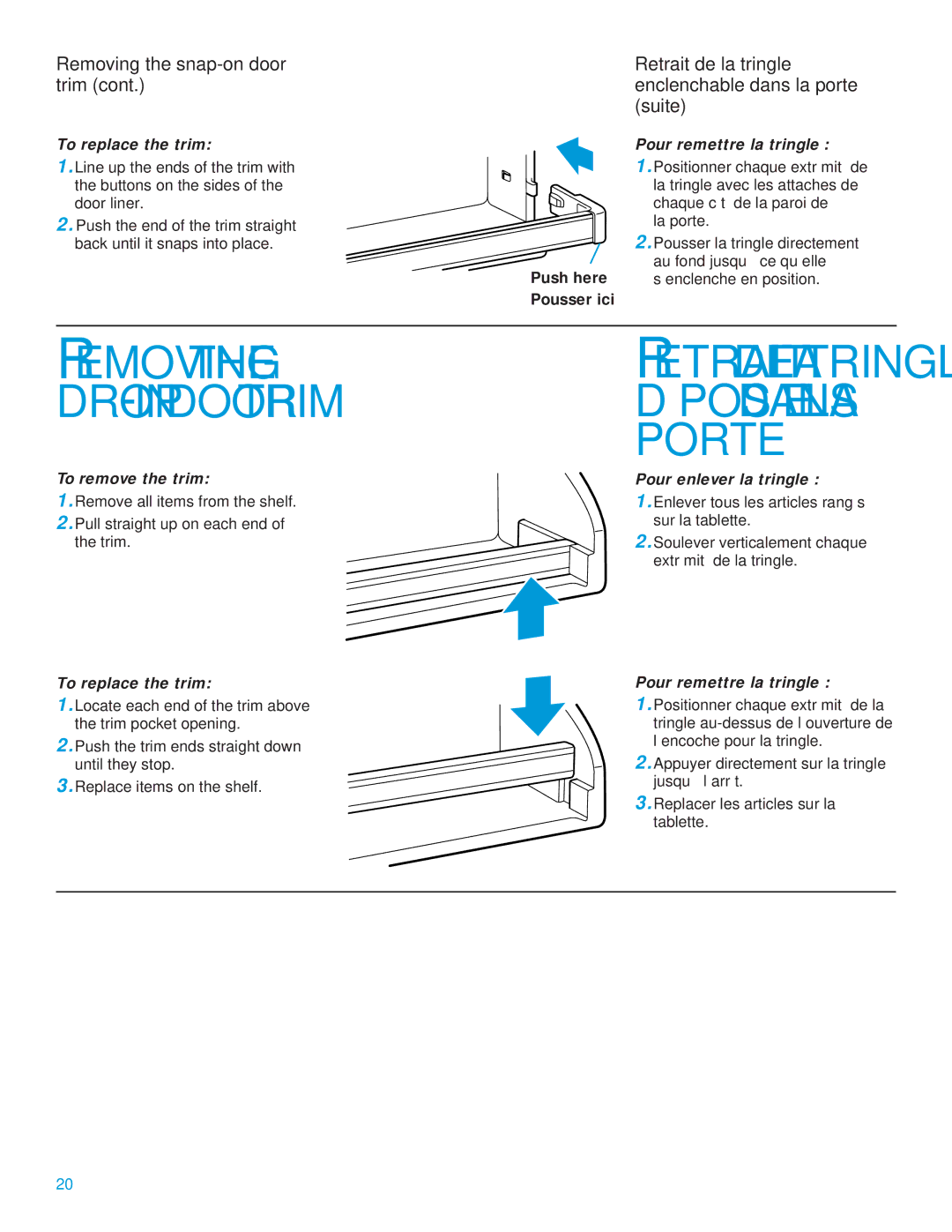 Whirlpool 2195385 manual Retrait DE LA Tringle DƒPOSƒE Dans LA Porte, Removing the snap-on door trim 
