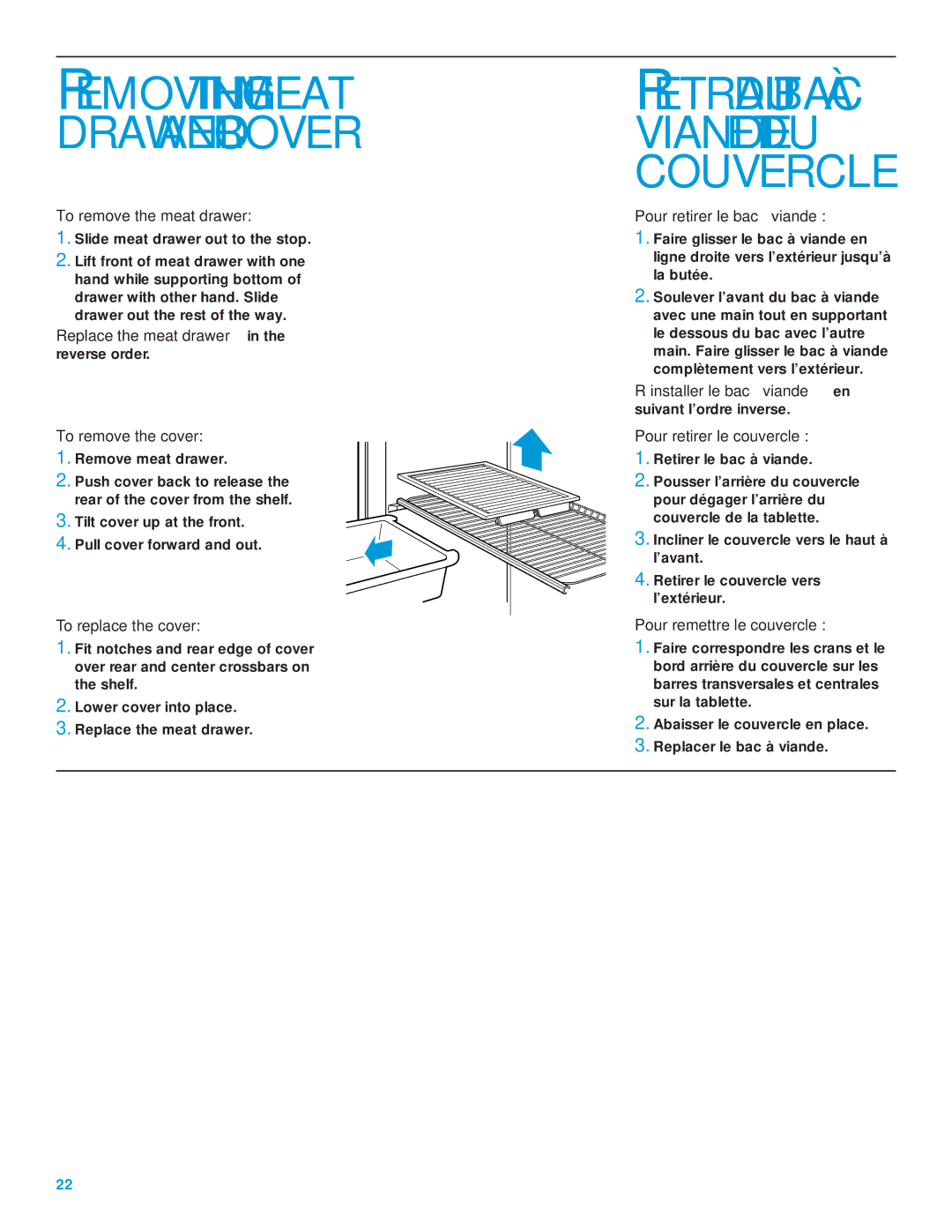 Whirlpool 2195385 To remove the meat drawer, To replace the cover, Pour retirer le bac à viande, Pour retirer le couvercle 