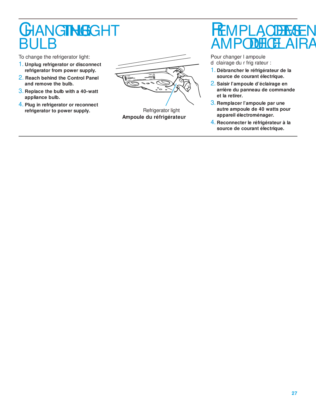 Whirlpool 2195385 manual To change the refrigerator light, Refrigerator light 