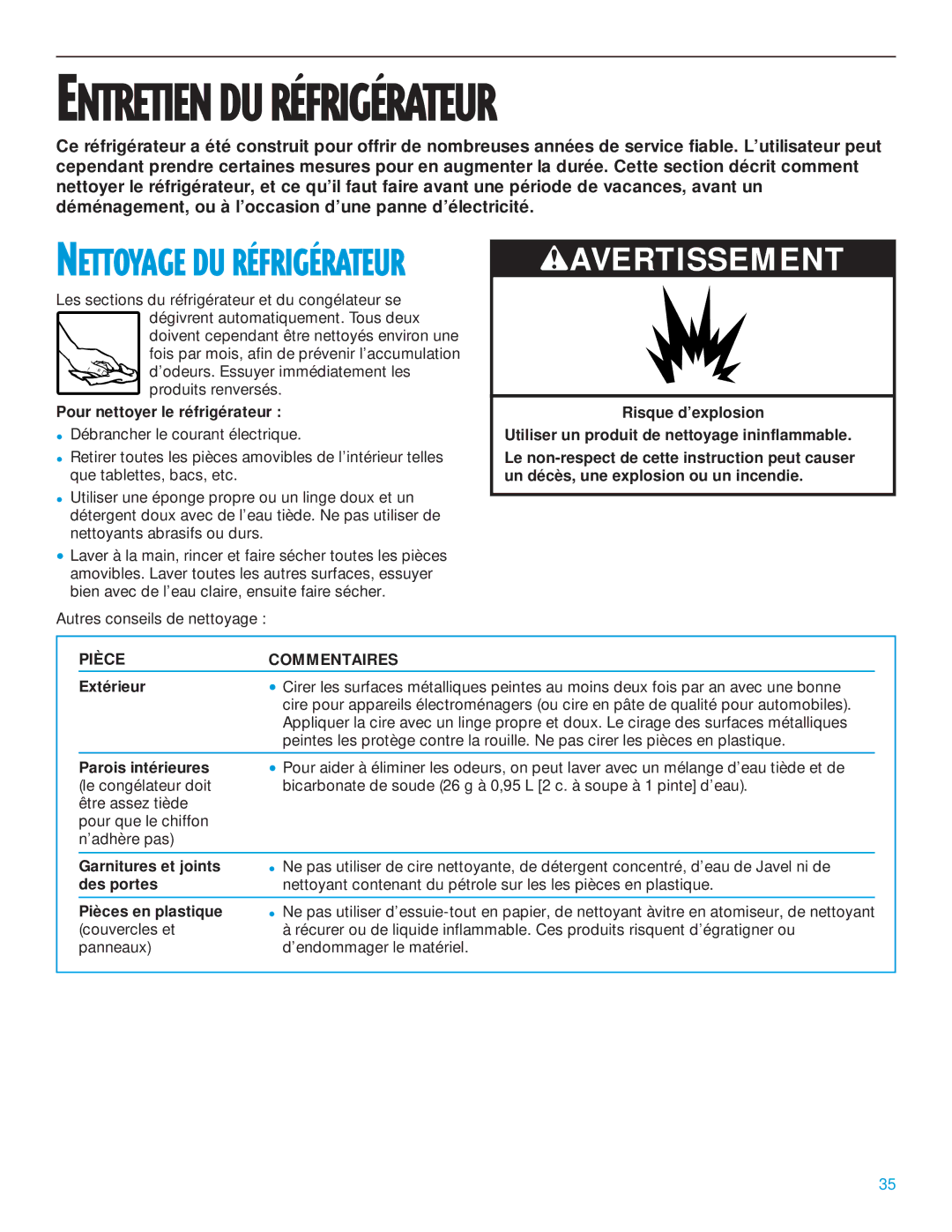 Whirlpool 2195385 manual Pour nettoyer le réfrigérateur, Extérieur, Parois intérieures, Garnitures et joints, Des portes 