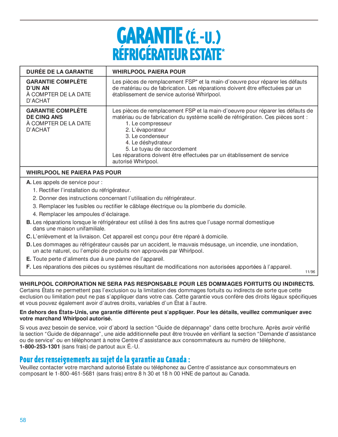 Whirlpool 2195385 manual Pour des renseignements au sujet de la garantie au Canada, ’Un An, DE Cinq ANS 