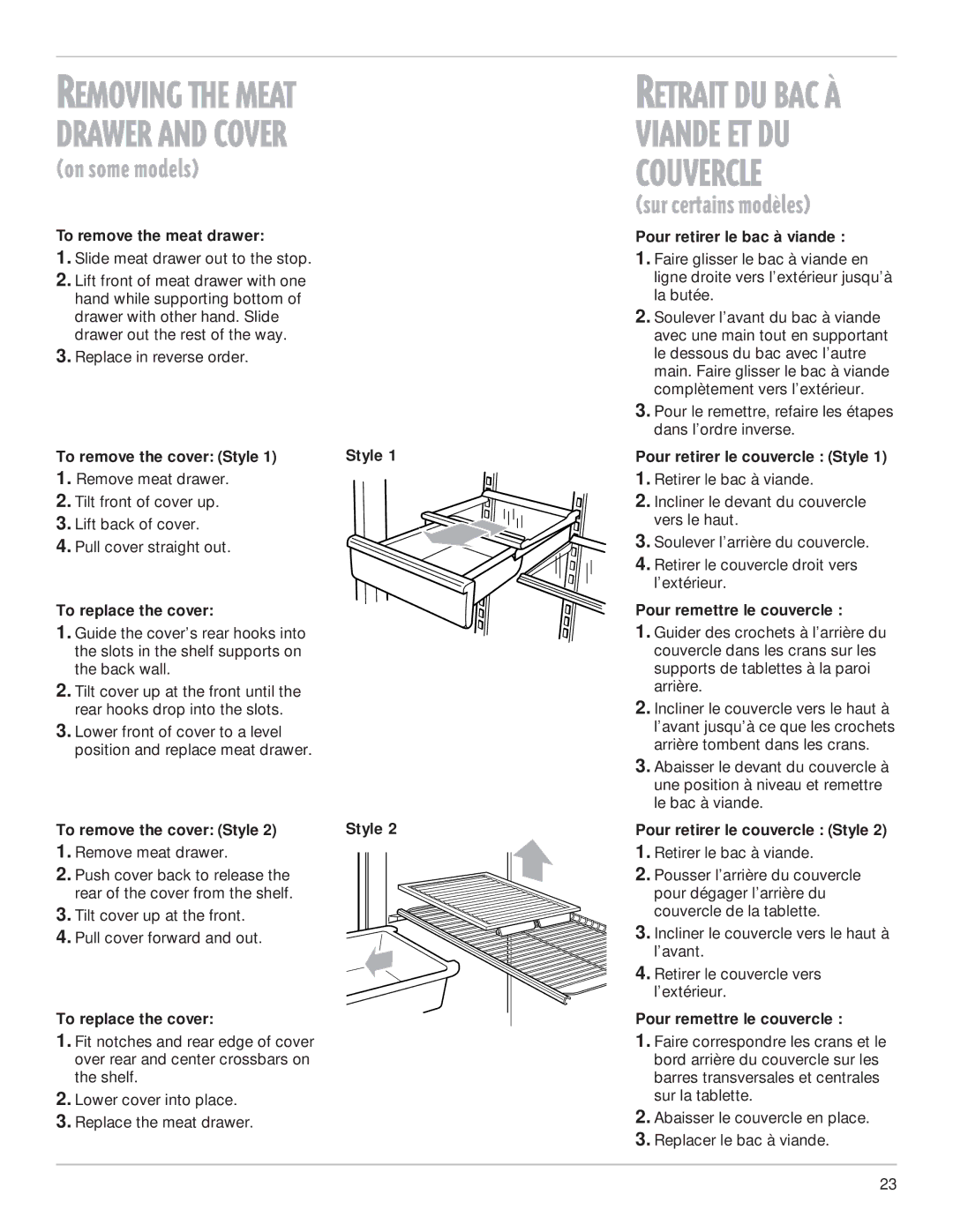 Whirlpool 2199009 To remove the meat drawer, To remove the cover Style, To replace the cover, Pour retirer le bac à viande 