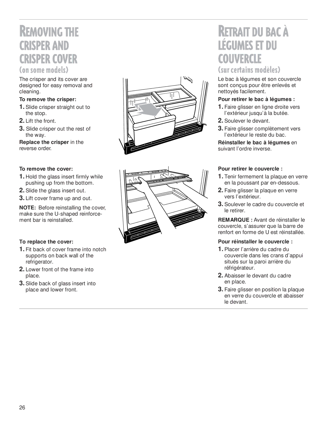 Whirlpool 2199009 manual Removing Crisper Crisper Cover, To remove the crisper, Pour retirer le bac à légumes 