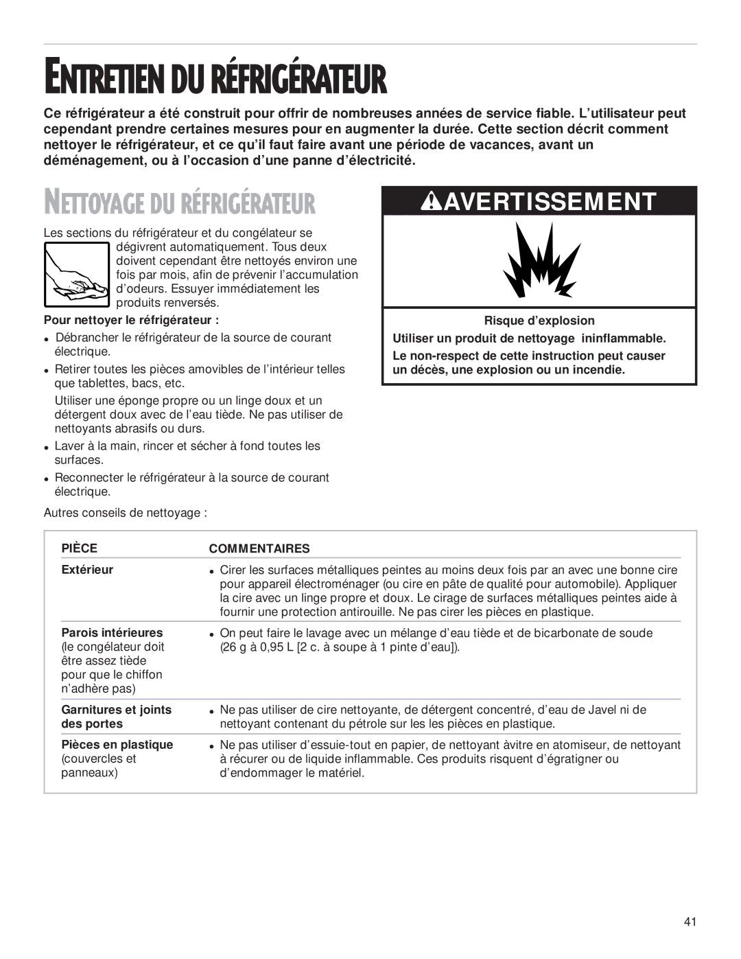 Whirlpool 2199009 manual Pour nettoyer le réfrigérateur, Extérieur, Parois intérieures, Garnitures et joints, Des portes 