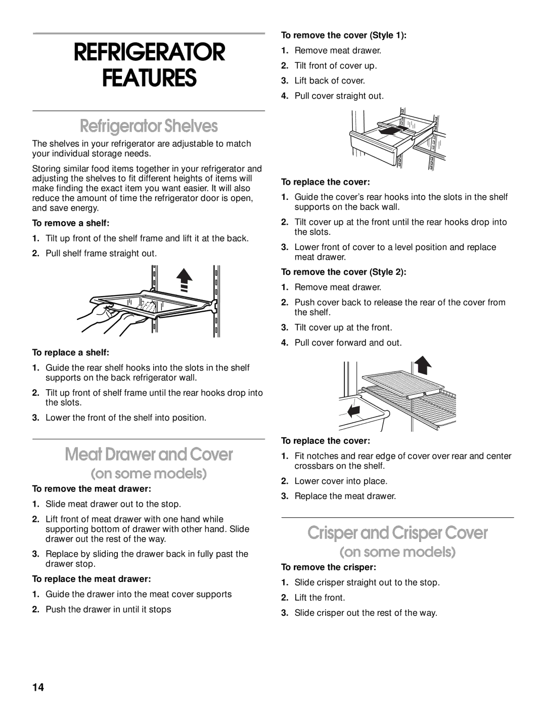 Whirlpool 2199011 manual Refrigerator Features, Refrigerator Shelves, Meat Drawer and Cover, Crisper and Crisper Cover 