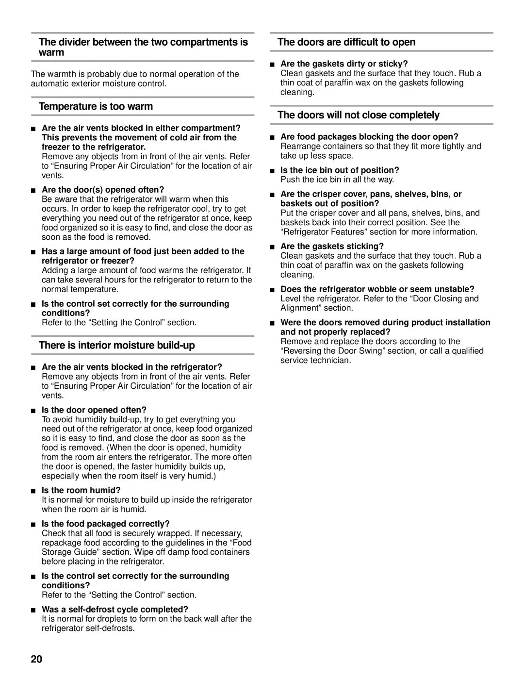 Whirlpool 2199011 manual Divider between the two compartments is warm, Temperature is too warm, Doors are difficult to open 