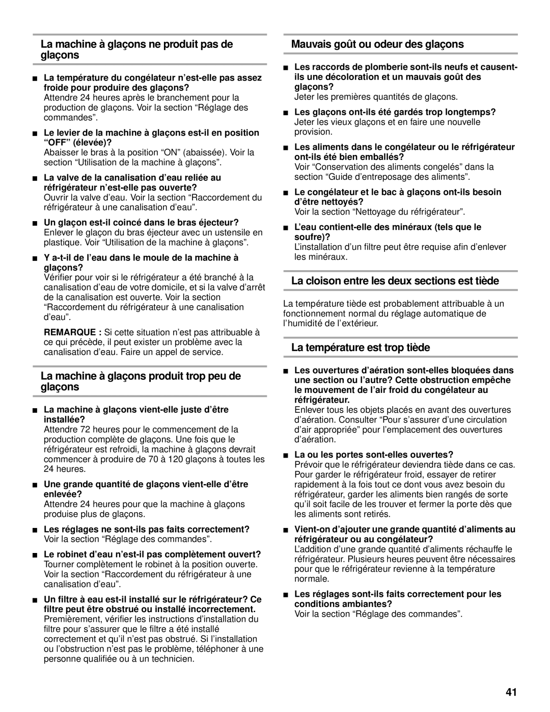 Whirlpool 2199011 manual La machine à glaçons ne produit pas de glaçons, La machine à glaçons produit trop peu de glaçons 