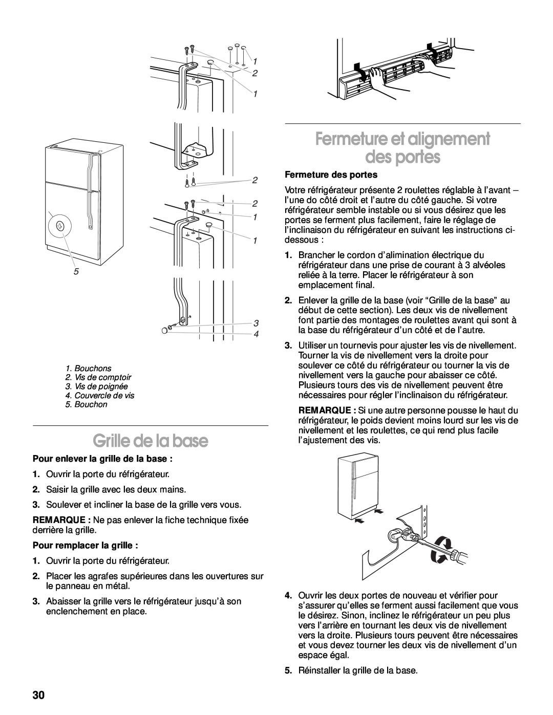Whirlpool 2199011 manual Grille de la base, Fermeture et alignement des portes, Pour enlever la grille de la base 