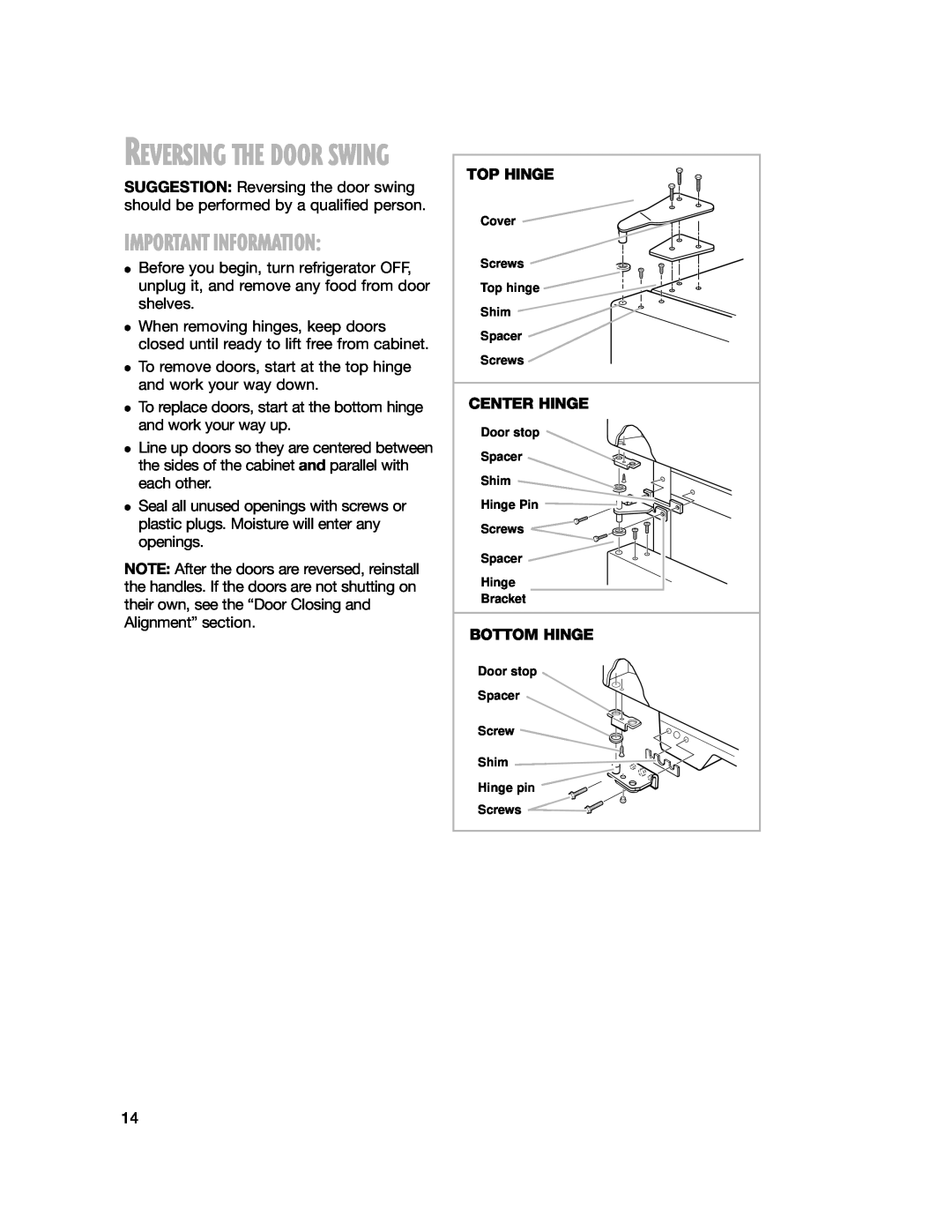 Whirlpool 2201959 manual Important Information, Reversing The Door Swing, Top Hinge, Center Hinge, Bottom Hinge 