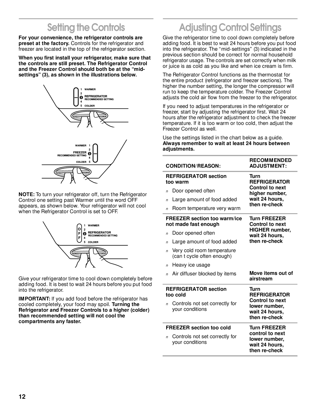 Whirlpool 2204658 manual Setting the Controls, Adjusting Control Settings, Refrigerator section Turn Too warm 