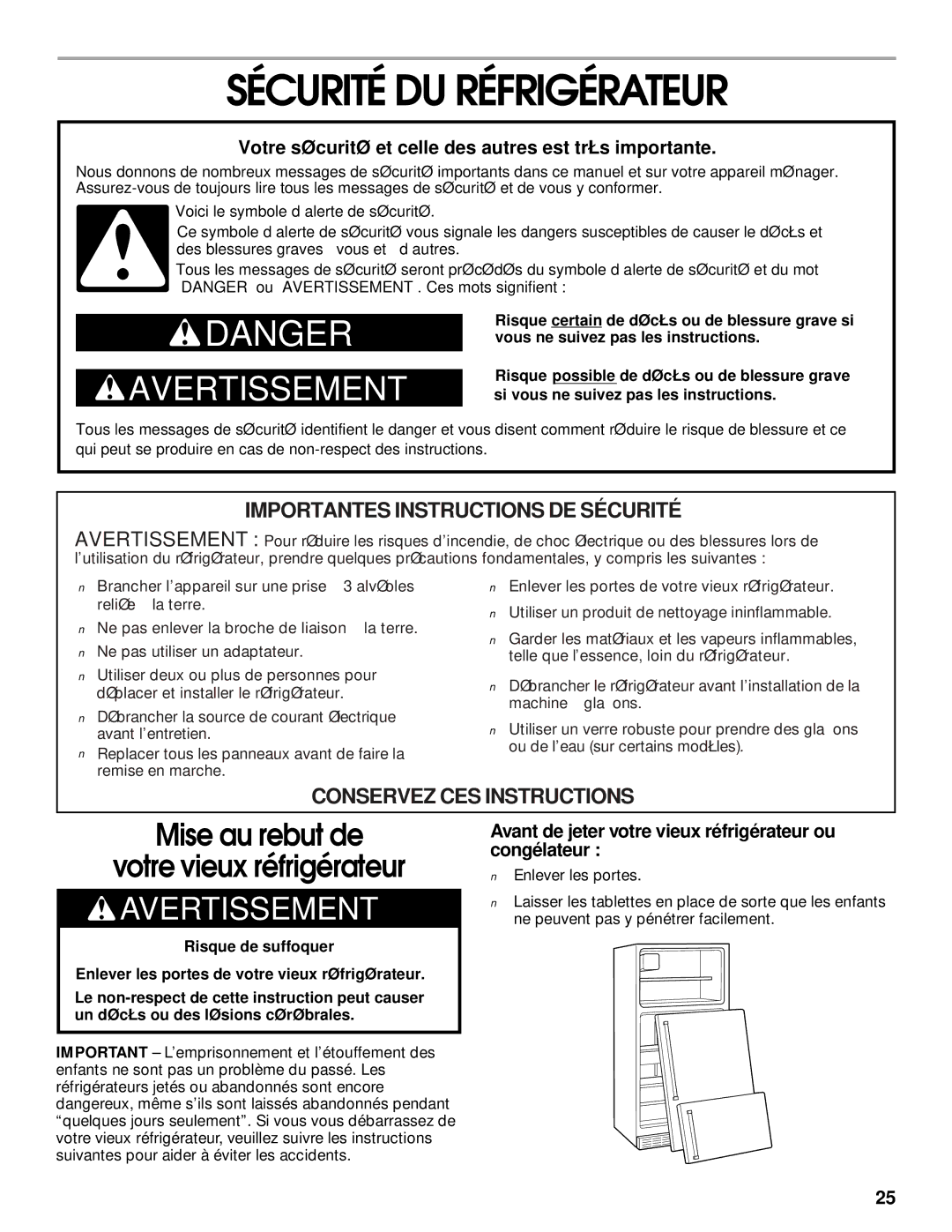 Whirlpool 2204658 manual Sécurité DU Réfrigérateur, Votre sécurité et celle des autres est très importante 