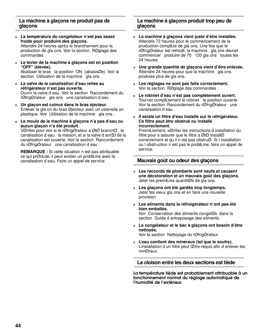 Whirlpool 2204658 manual La machine à glaçons ne produit pas de glaçons, La machine à glaçons produit trop peu de glaçons 