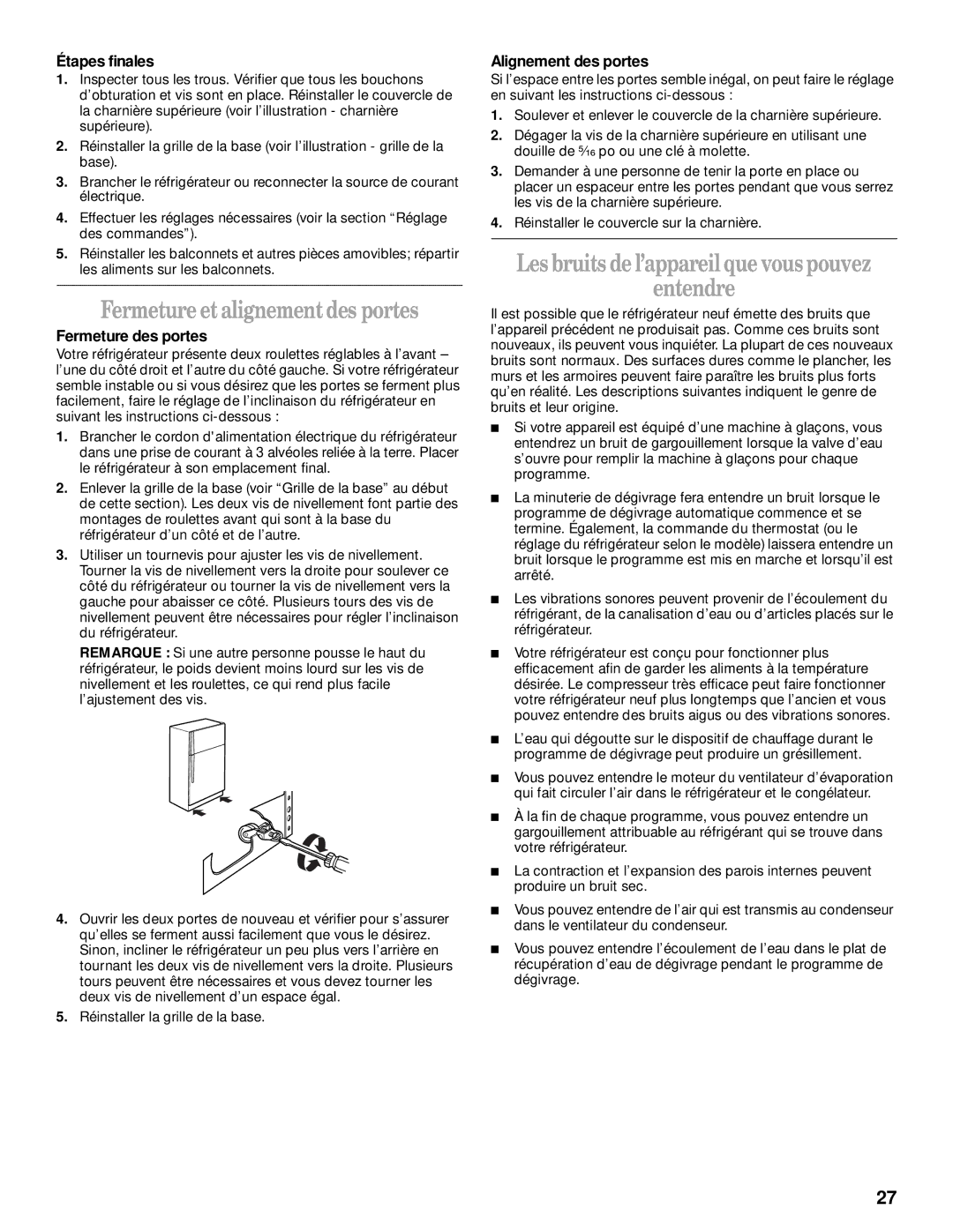 Whirlpool 2205266 Fermeture et alignement des portes, Les bruits de l’appareil que vous pouvez Entendre, Étapes finales 