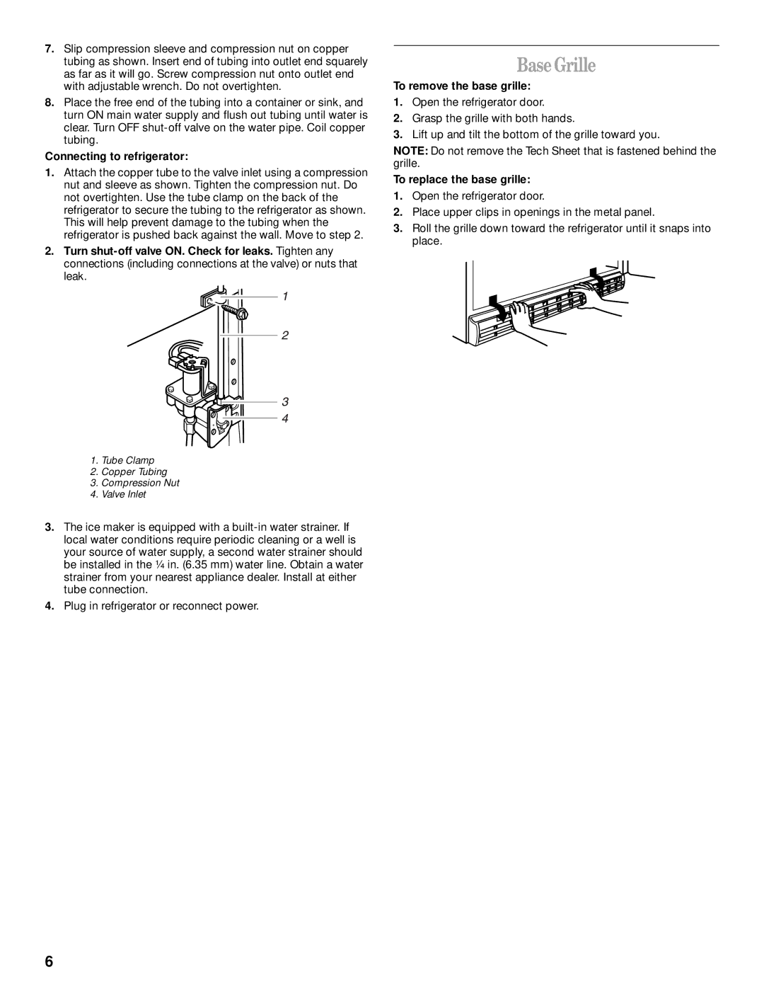 Whirlpool 2205266 manual Base Grille, Connecting to refrigerator, To remove the base grille, To replace the base grille 