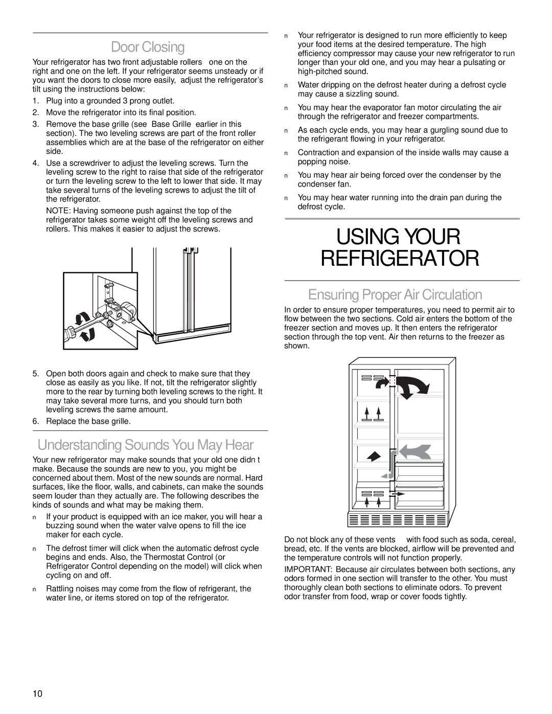 Whirlpool 2206106 manual Using Your Refrigerator, Door Closing, Understanding Sounds You May Hear 