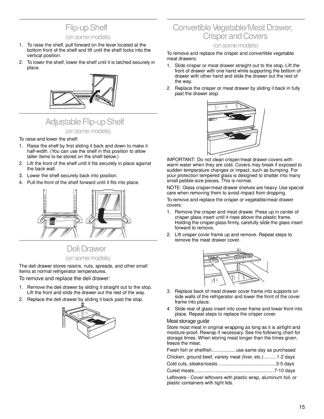 Whirlpool 2206106 manual Convertible Vegetable/Meat Drawer Crisper and Covers, Adjustable Flip-up Shelf, Deli Drawer 