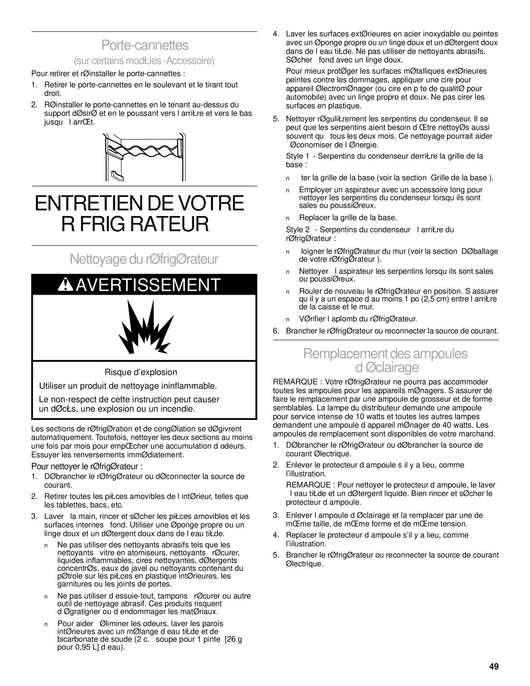 Whirlpool 2206106 manual Entretien DE Votre Réfrigérateur, Porte-cannettes, Nettoyagedu réfrigérateur 