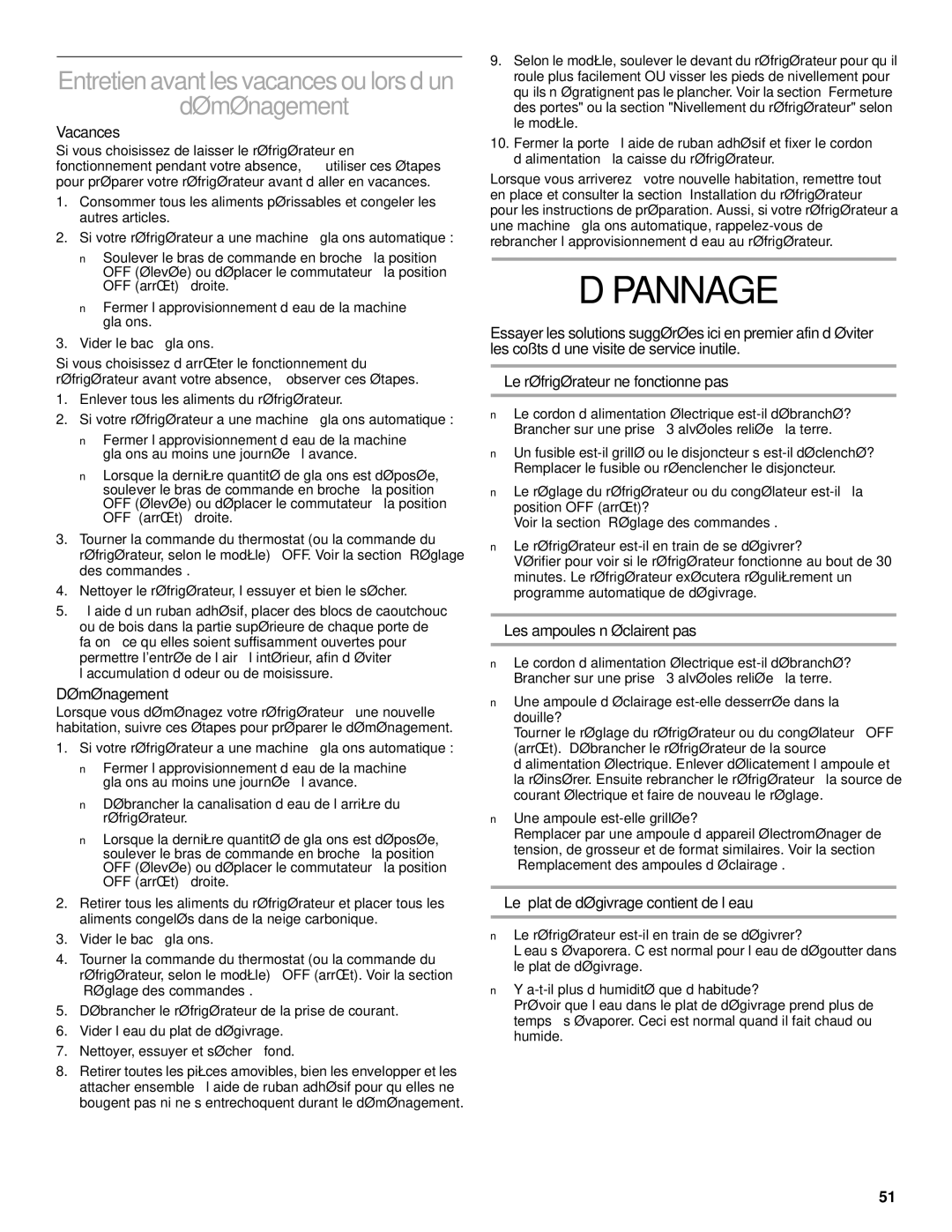 Whirlpool 2206106 manual Dépannage, Entretienavantlesvacancesoulorsd’un Déménagement 