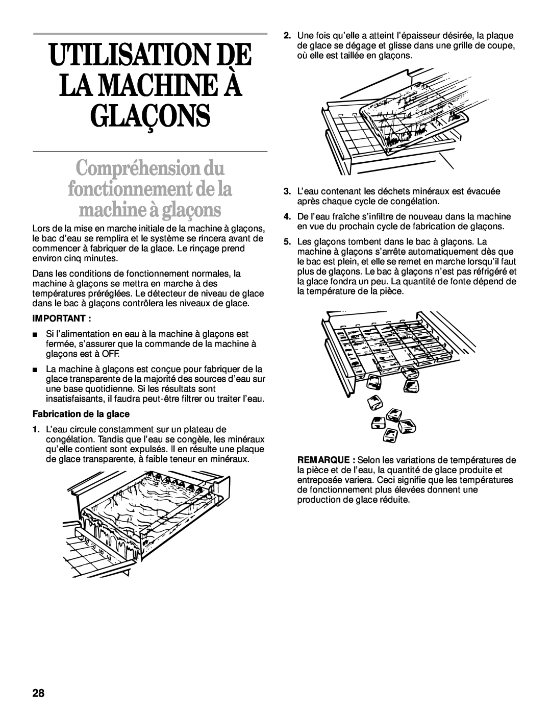 Whirlpool 2208357 manual Glaçons, La Machine À, Utilisation De, Compréhensiondu fonctionnement dela machineà glaçons 