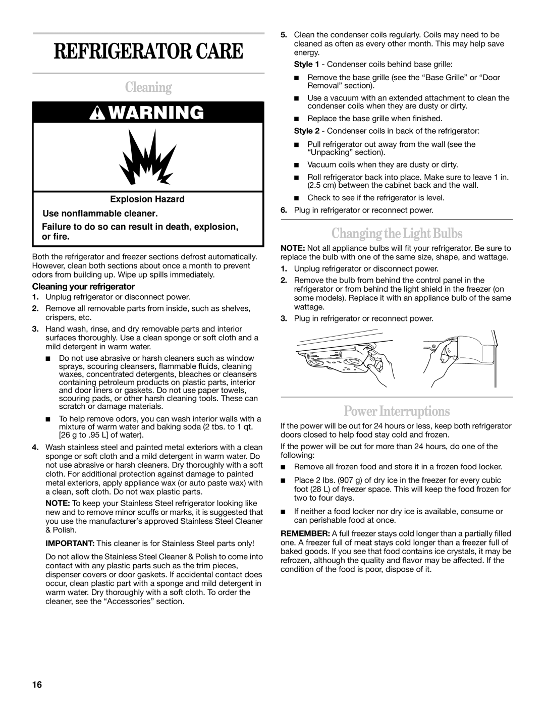 Whirlpool 2218585 manual Changing the Light Bulbs, Power Interruptions, Cleaning your refrigerator 