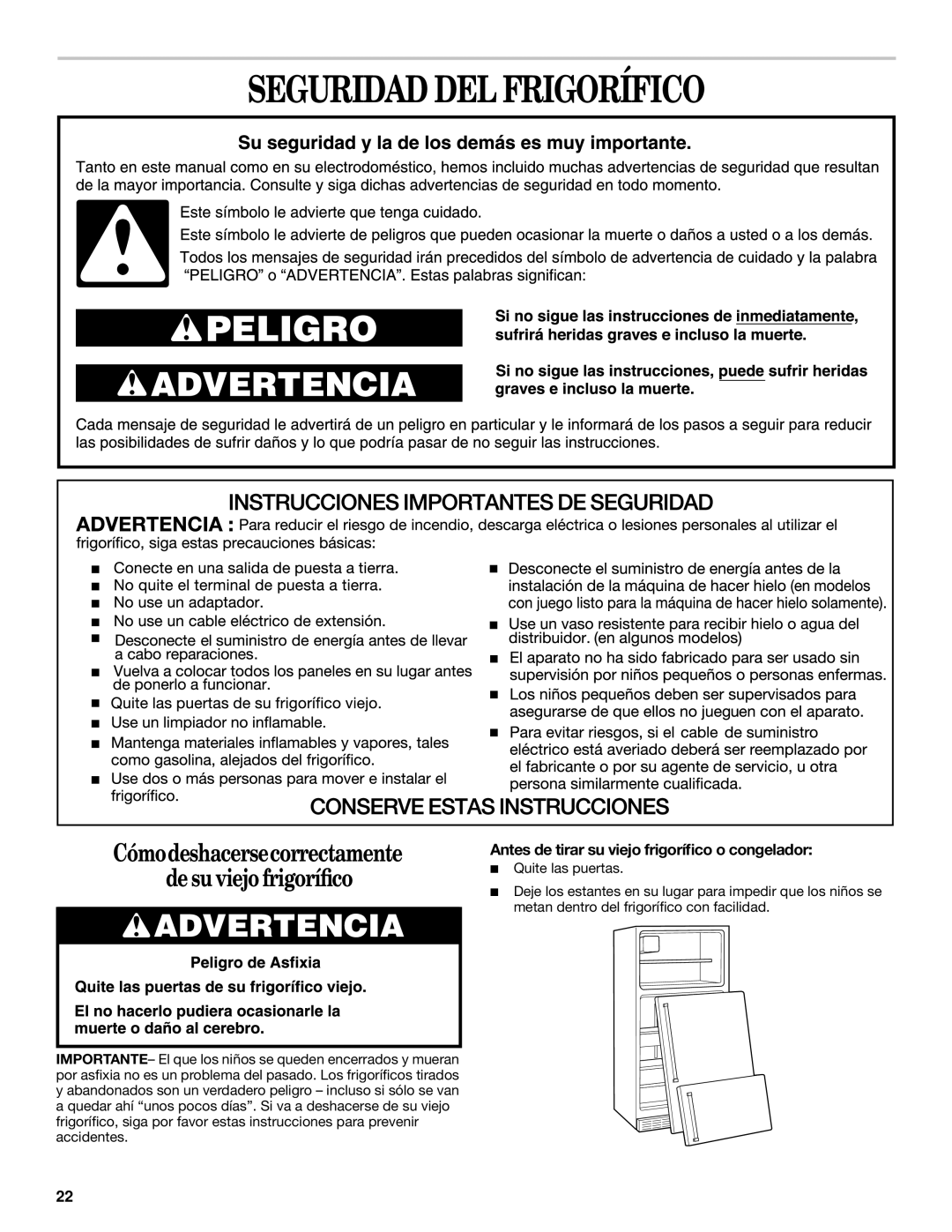 Whirlpool 2218585 manual Seguridad DEL Frigorífico, Antes de tirar su viejo frigoríﬁco o congelador 