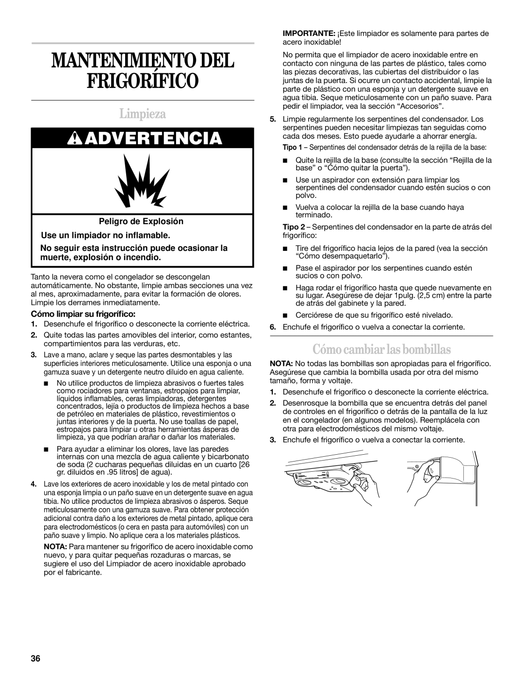 Whirlpool 2218585 manual Limpieza, Cómo cambiar las bombillas, Cómo limpiar su frigoríﬁco 