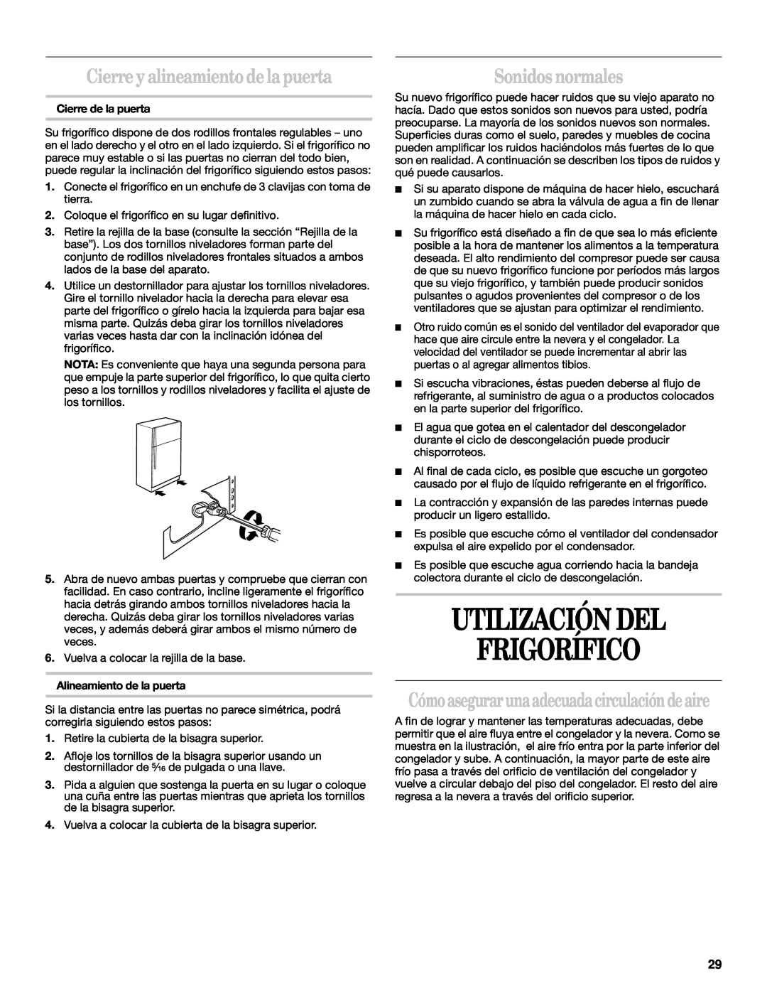 Whirlpool 2218585 manual Utilización Del Frigorífico, Cierre y alineamiento de la puerta, Sonidos normales 