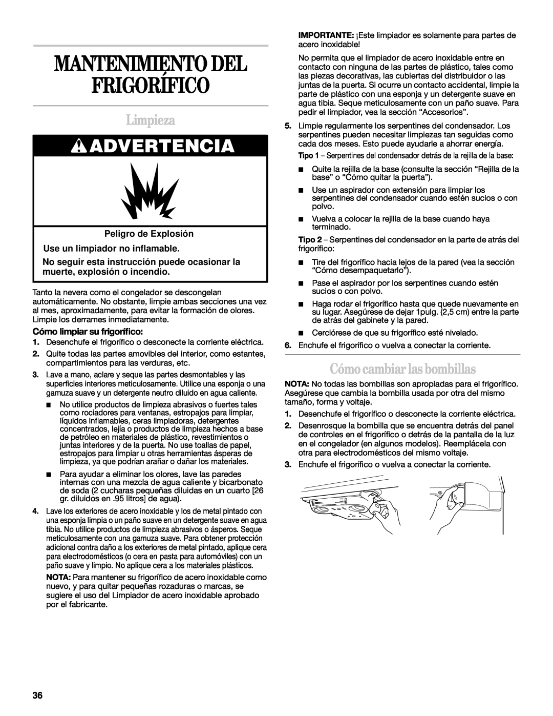 Whirlpool 2218585 manual Mantenimiento Del, Limpieza, Cómo cambiar las bombillas, Cómo limpiar su frigoríﬁco, Frigorífico 