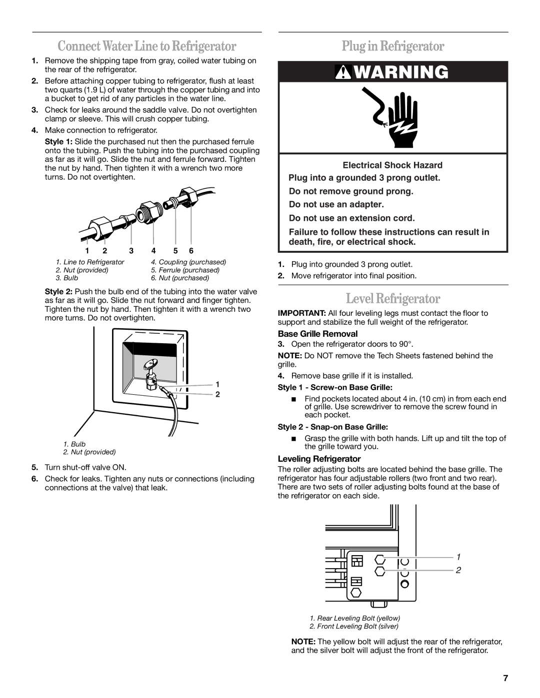 Whirlpool 2221515 Connect Water Line to Refrigerator, Plug in Refrigerator, Level Refrigerator, Base Grille Removal 