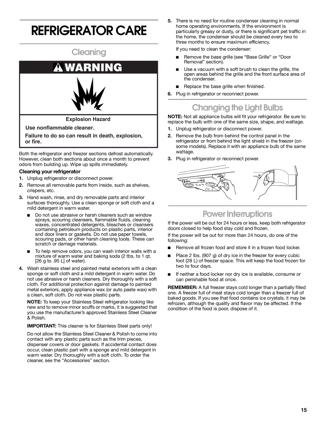 Whirlpool 2225405 manual Changing the Light Bulbs, Power Interruptions, Cleaning your refrigerator 