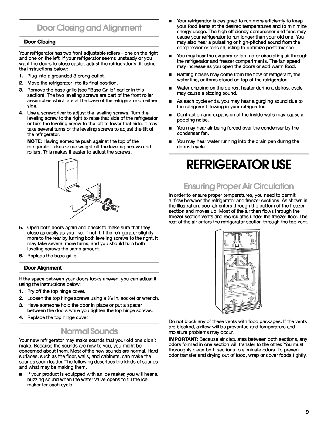 Whirlpool 2225405 manual Refrigerator Use, Door Closing and Alignment, Normal Sounds, Ensuring Proper Air Circulation 