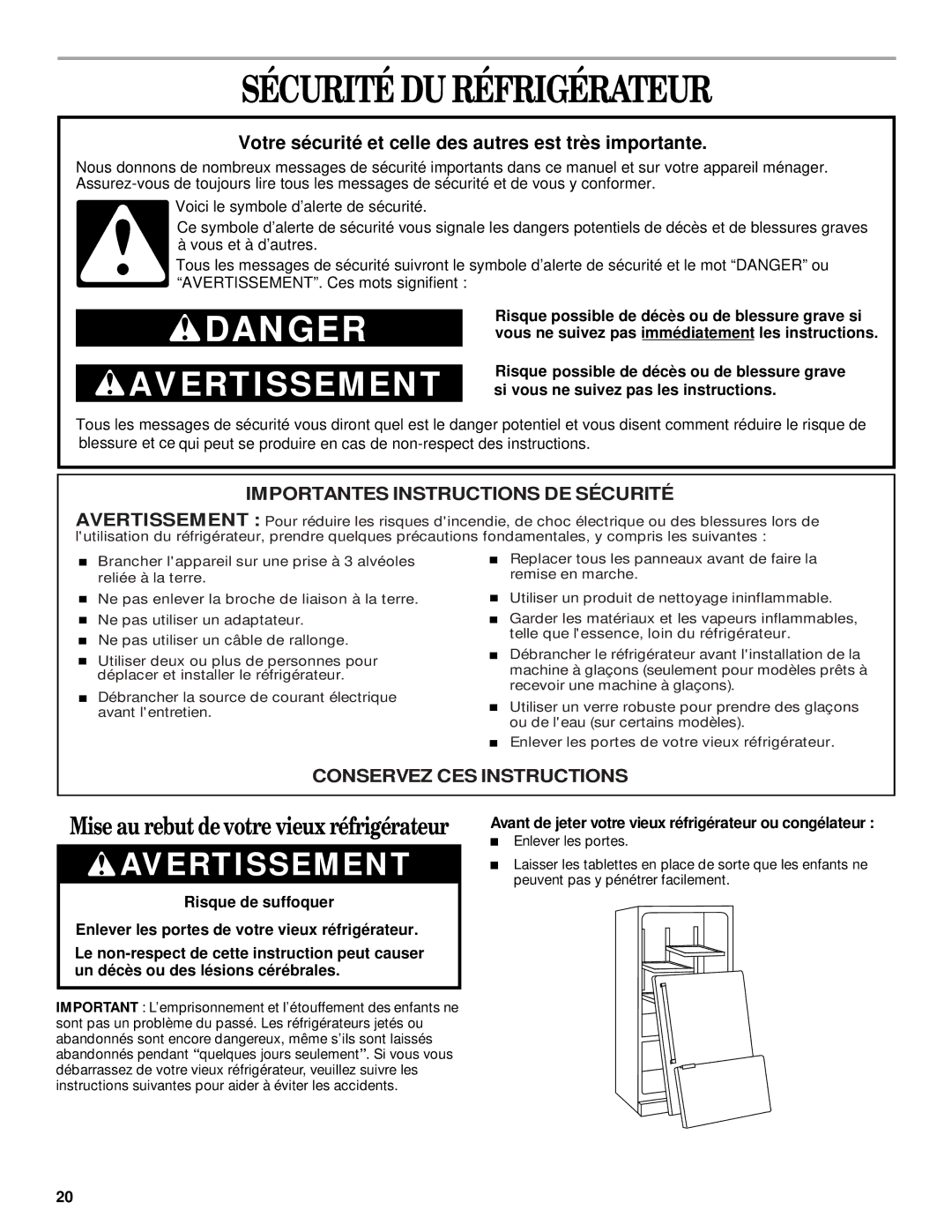 Whirlpool 2300253 manual Sécurité DU Réfrigérateur, Avant de jeter votre vieux réfrigérateur ou congélateur 