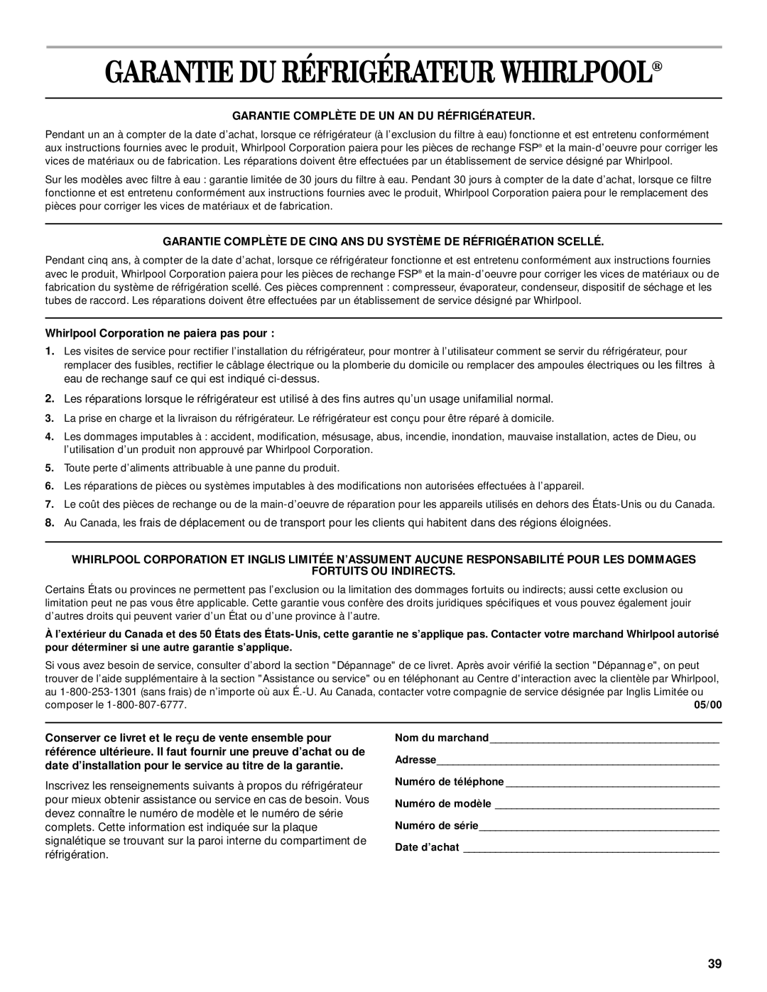 Whirlpool 2300253 manual Garantie DU Réfrigérateur Whirlpool, Whirlpool Corporation ne paiera pas pour 