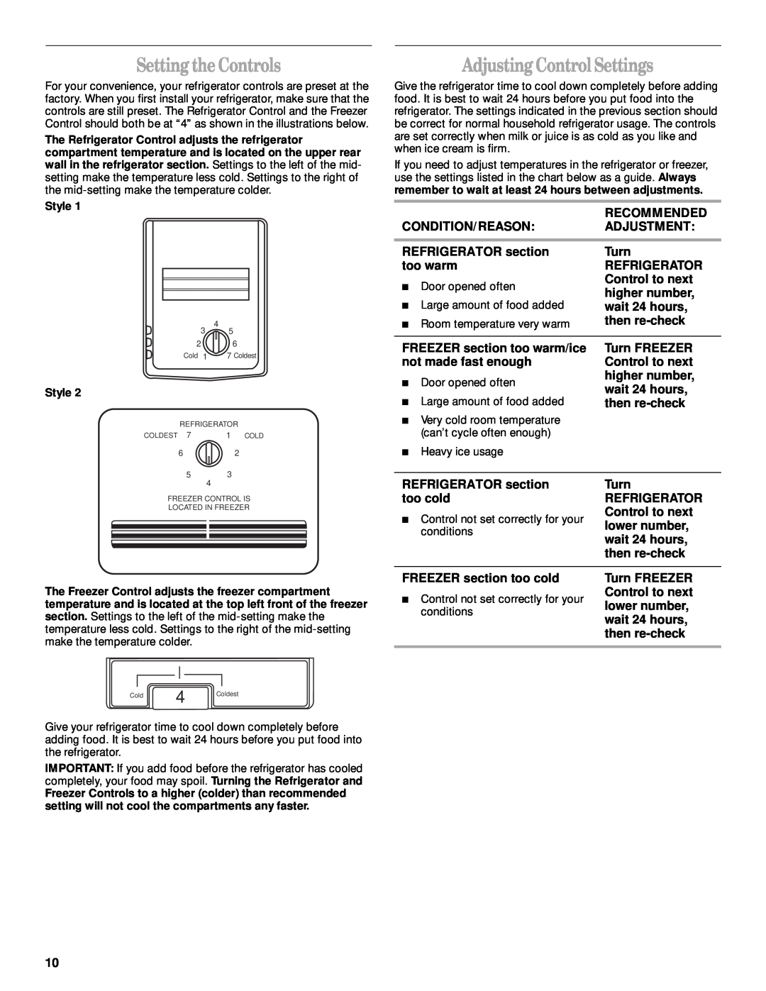 Whirlpool 2300253 manual Setting the Controls, Adjusting Control Settings, Recommended, Condition/Reason, Adjustment, Turn 