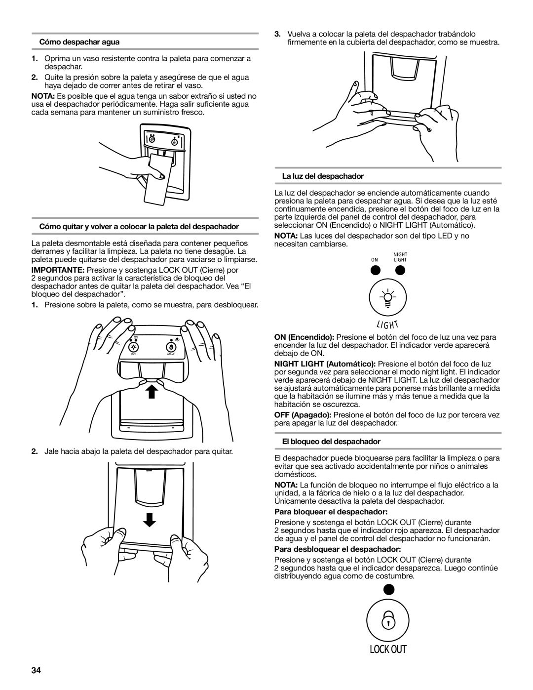 Whirlpool 2302309 Cómo despachar agua, Cómo quitar y volver a colocar la paleta del despachador, La luz del despachador 