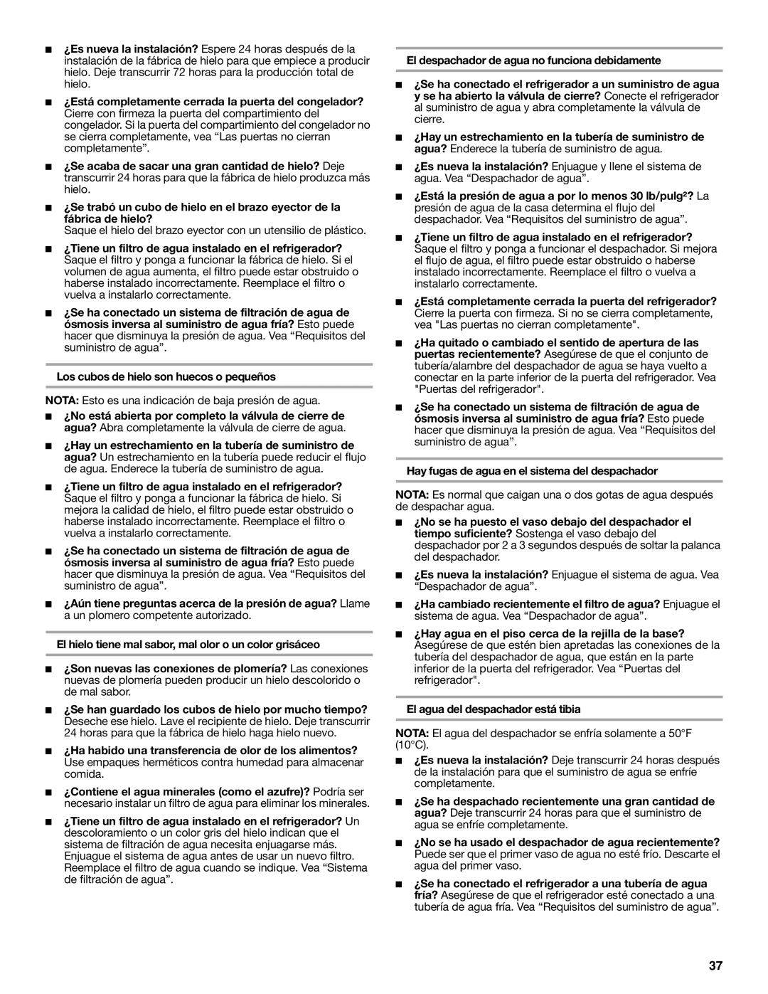 Whirlpool 2302309 warranty Nota Esto es una indicación de baja presión de agua, El agua del despachador está tibia 